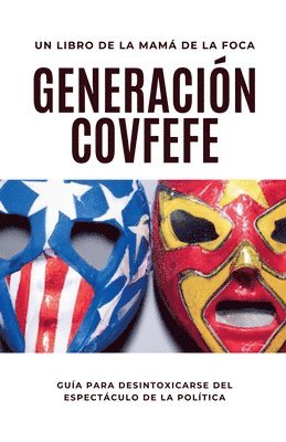 bokomslag Generación Covfefe