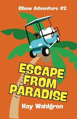 Escape From Paradise 1