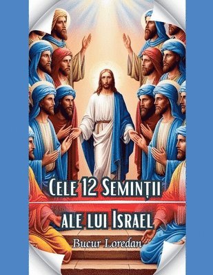 bokomslag Cele 12 Semin?ii Ale Lui Israel