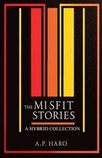 bokomslag The Misfit Stories