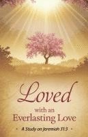 bokomslag Loved with an Everlasting Love