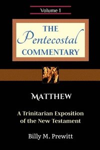 bokomslag The Pentecostal Commentary