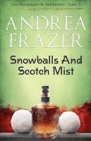 bokomslag Snowballs and Scotch Mist