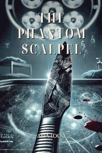 bokomslag Phantom Scalpel