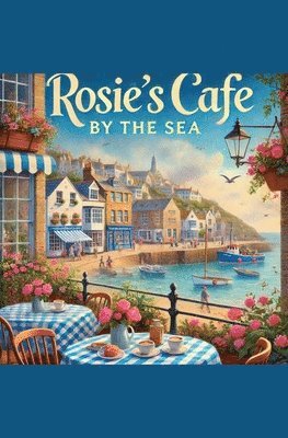 Rosie's Cafe 1