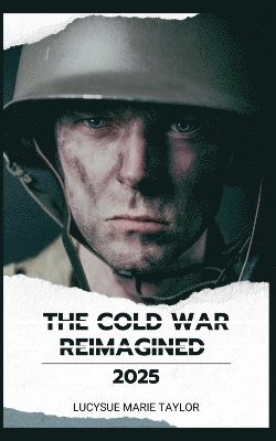 bokomslag Cold War Reimagined circa 2025