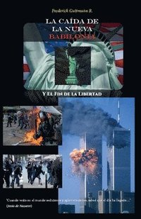 bokomslag Caída de la Nueva Babilonia, y el fin de la Libertad