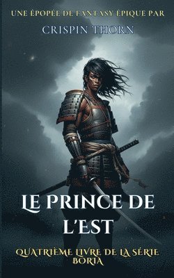 Crispin Thorn - Le Prince de l'Est, Häftad