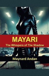 bokomslag Mayari: The Whispers of The Shadow