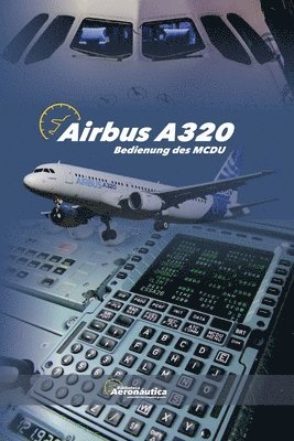 bokomslag AIRBUS A320 Bedienung des MCDU