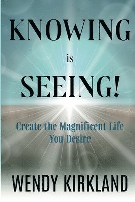 Knowing is Seeing! 1