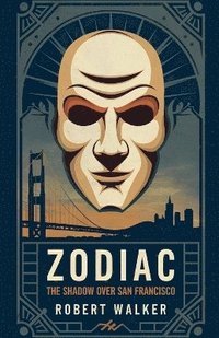 bokomslag Zodiac: The Shadow over San Francisco