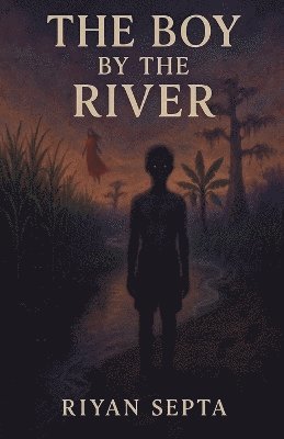 bokomslag Boy by the River