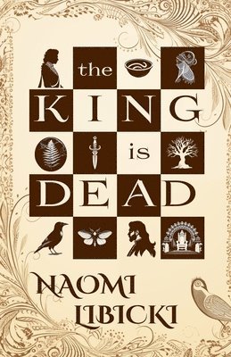 Naomi Libicki - King Is Dead, Häftad