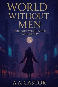 bokomslag World Without Men