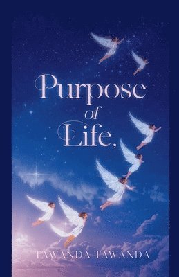 Purpose of Life 1