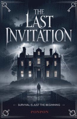 The Last Invitation: Survival is Just the Beginning 1