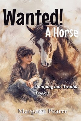 Wanted! A Horse