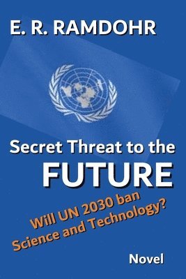 Secret Threat to the Future 1