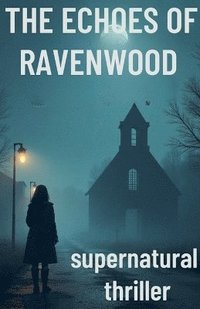 bokomslag Echoes of Ravenwood