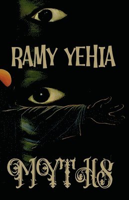 Ramy Yehia - Myths, Häftad