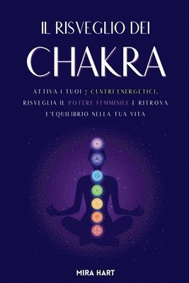 Il Risveglio dei Chakra 1