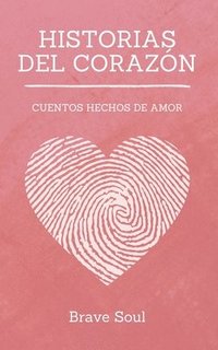 bokomslag Historias del Corazn