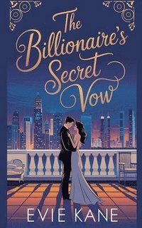 bokomslag The Billionaire's Secret Vow