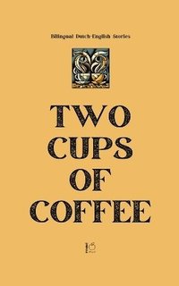 bokomslag Two Cups of Coffee