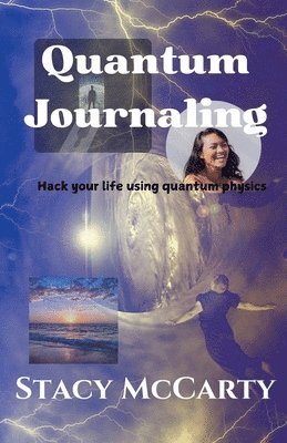 Quantum Journaling