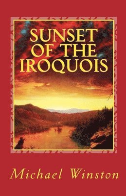 Sunset of the Iroquois