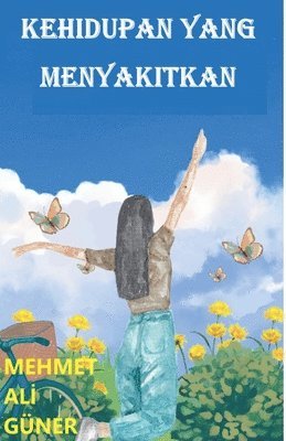 Kehidupan Yang Menyakitkan 1