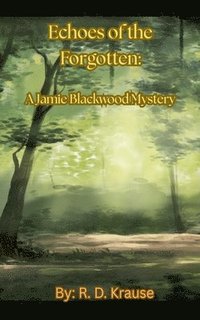 bokomslag Echoes of the Forgotten