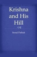 bokomslag Krishna and His Hill