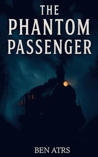 bokomslag The Phantom Passenger