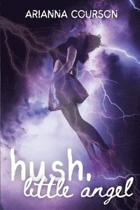 bokomslag Hush, Little Angel: The Entire Switched Chronicles