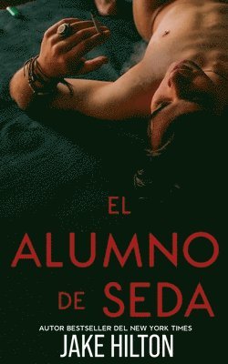 Jake Hilton - alumno de seda, Häftad