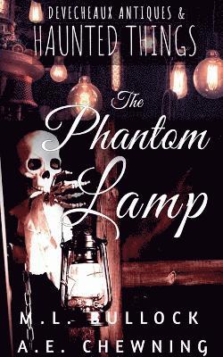 bokomslag The Phantom Lamp