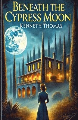 bokomslag Beneath the Cypress Moon