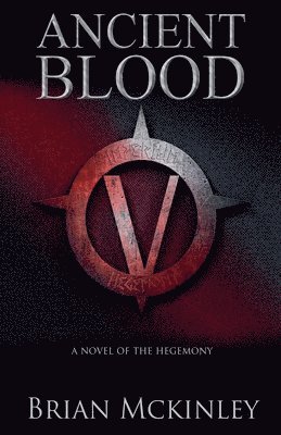 bokomslag Ancient Blood: A Novel of the Hegemony