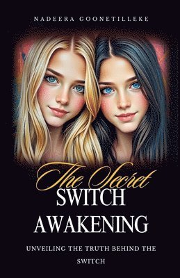 The Secret Switch Awakening 1