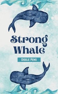 bokomslag Strong Whale