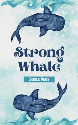 bokomslag Strong Whale