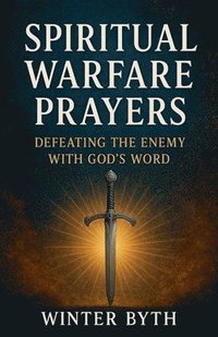 bokomslag Spiritual Warfare Prayers