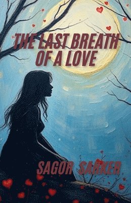 The Last Breath of a Love 1