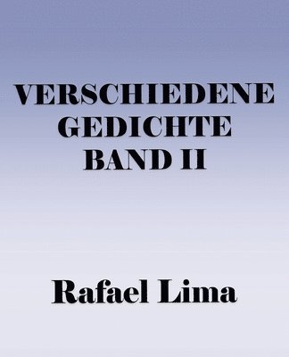 bokomslag Verschiedene Gedichte Band II
