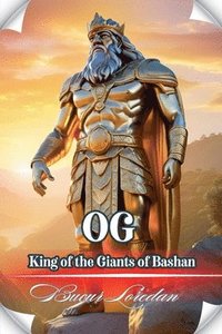 bokomslag OG King Of The Giants Of Bashan