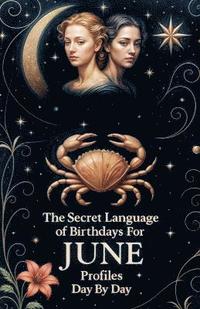 bokomslag Secret Language of Birthdays June Profiles Day by Day