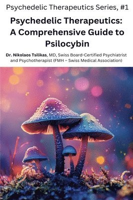 bokomslag Psychedelic Therapeutics