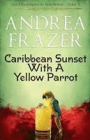 bokomslag caribbean Sunset with a Yellow Parrot